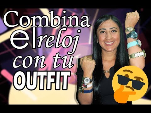 La mejor forma de combinar el reloj con tu ropa